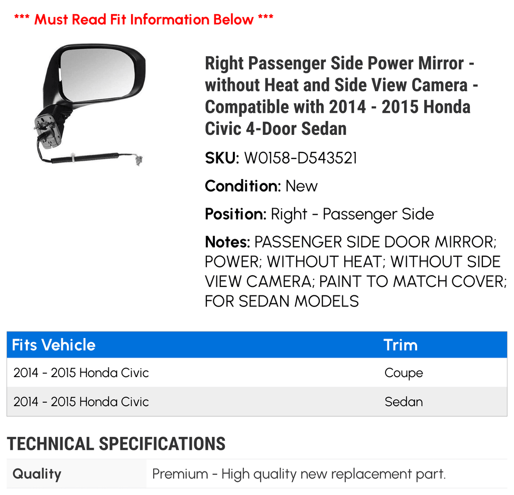 Right Passenger Sizeide Power Mirror - without Heat and Sizeide View Camera - Compatible with 2014 - 2015 Honda Civic 4-Door Sizeedan