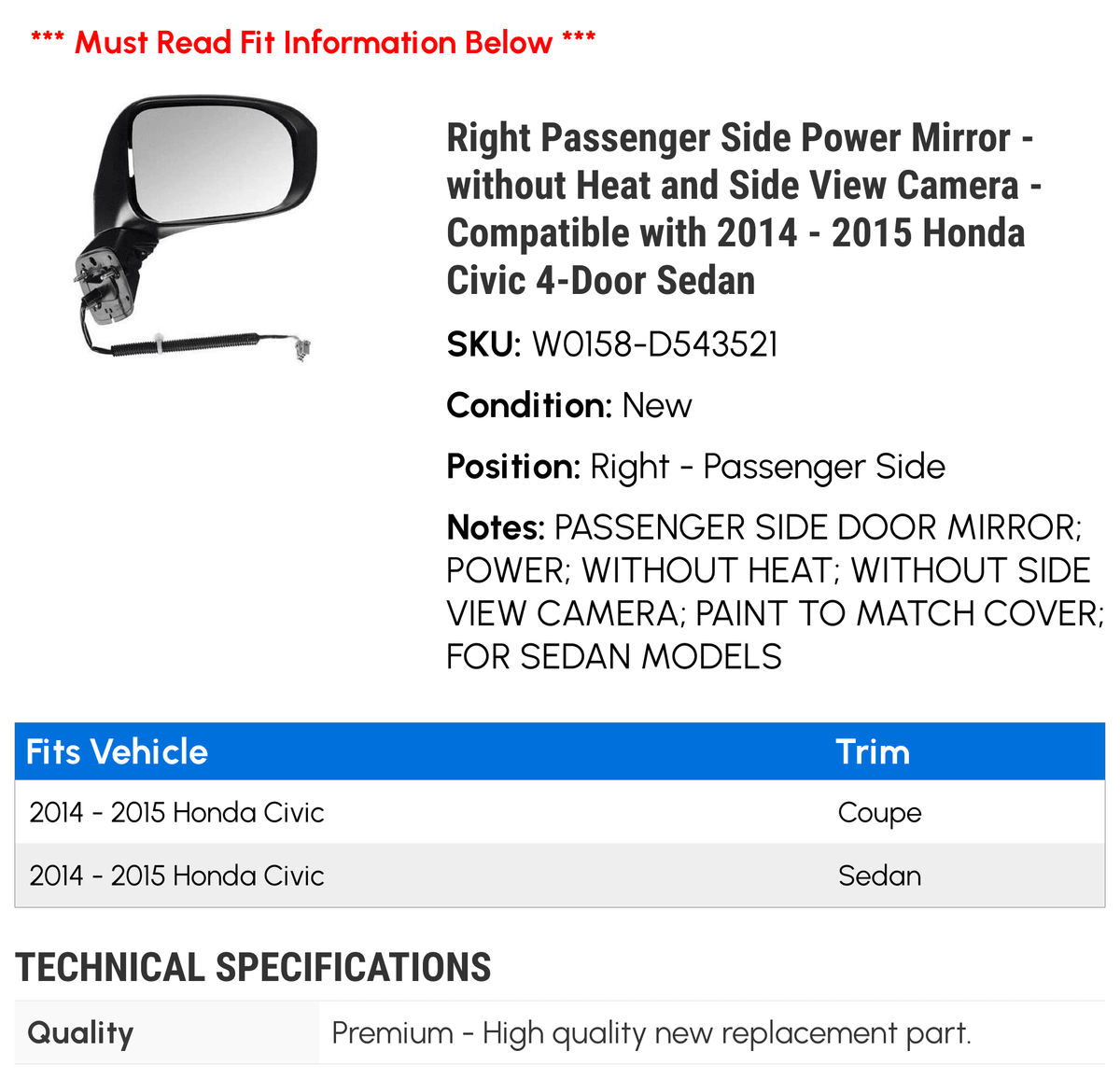 Right Passenger Sizeide Power Mirror - without Heat and Sizeide View Camera - Compatible with 2014 - 2015 Honda Civic 4-Door Sizeedan